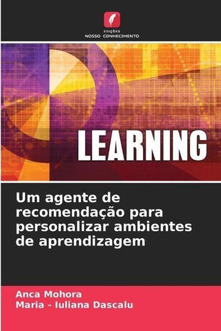 Um agente de recomendação para personalizar ambientes de aprendizagem