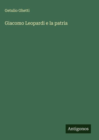 Giacomo Leopardi e la patria