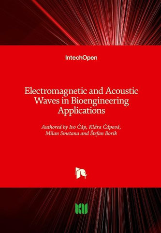 Electromagnetic and Acoustic Waves in Bioengineering Applications