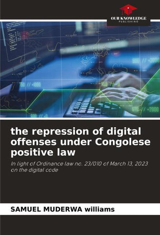 the repression of digital offenses under Congolese positive law