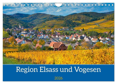 Region Elsass und Vogesen (Wandkalender 2026 DIN A4 quer), CALVENDO Monatskalender