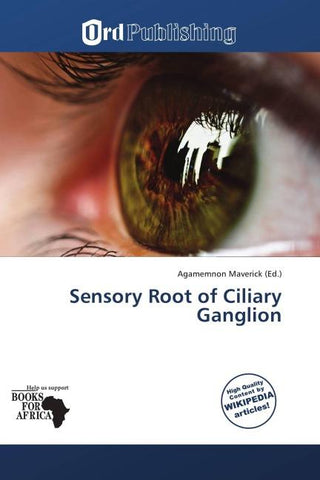 Sensory Root of Ciliary Ganglion