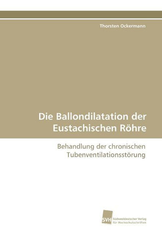 Die Ballondilatation der Eustachischen Röhre