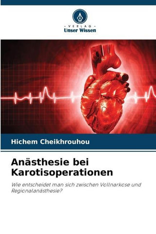 Anästhesie bei Karotisoperationen