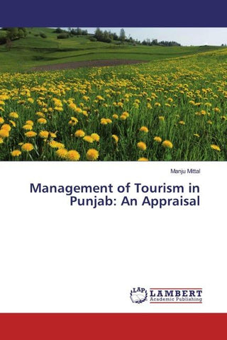 Management of Tourism in Punjab: An Appraisal