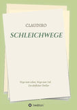 SCHLEICHWEGE