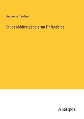 Étude Médico-Légale sur l'Infanticide