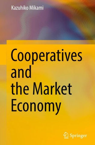 Cooperatives and the Market Economy
