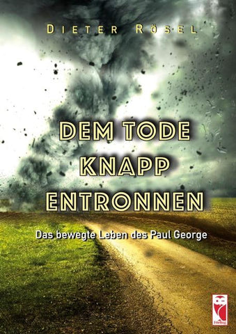 Dem Tode knapp entronnen