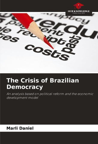 The Crisis of Brazilian Democracy