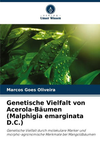 Genetische Vielfalt von Acerola-Bäumen (Malphigia emarginata D.C.)