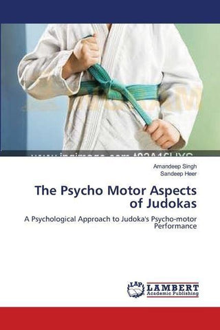 The Psycho Motor Aspects of Judokas