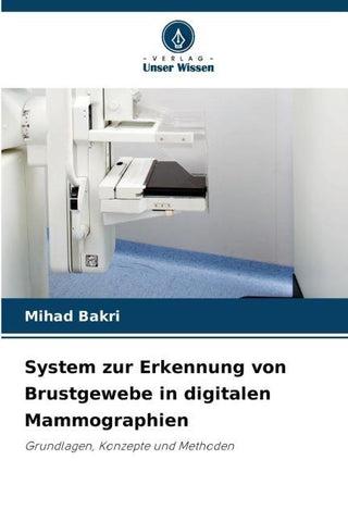 System zur Erkennung von Brustgewebe in digitalen Mammographien