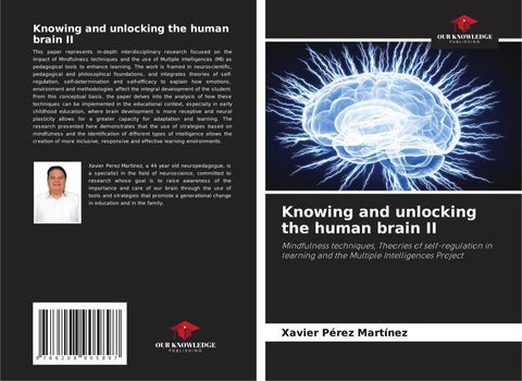 Knowing and unlocking the human brain II