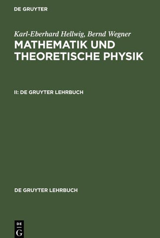 Mathematik und Theoretische Physik. II