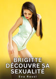 Brigitte découvre sa sexualité