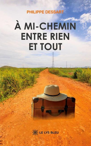 À mi-chemin entre rien et tout