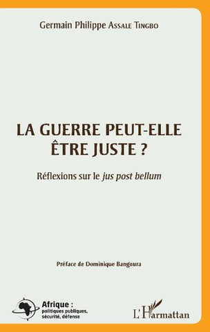 La guerre peut-elle être juste ?