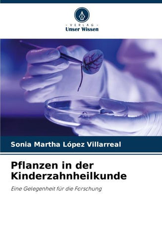 Pflanzen in der Kinderzahnheilkunde