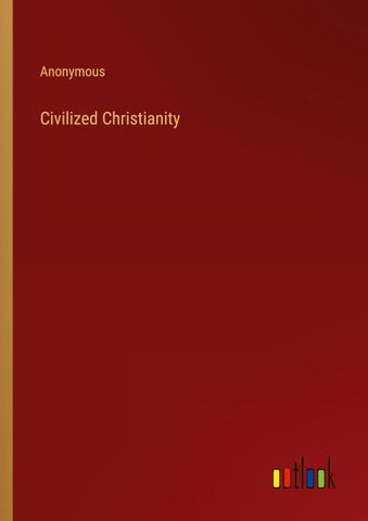 Civilized Christianity