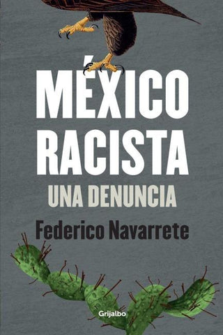 México racista / Racist Mexico