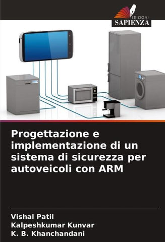 Progettazione e implementazione di un sistema di sicurezza per autoveicoli con ARM