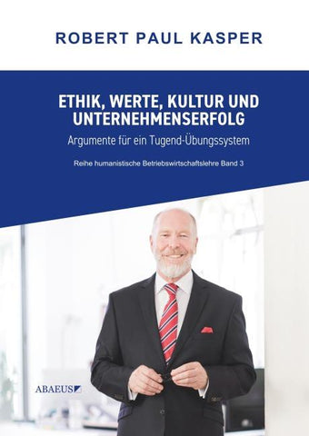 Ethik,Werte,Kultur und Unternehmenserfolg