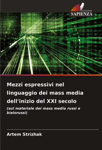 Mezzi espressivi nel linguaggio dei mass media dell'inizio del XXI secolo