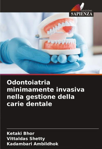 Odontoiatria minimamente invasiva nella gestione della carie dentale