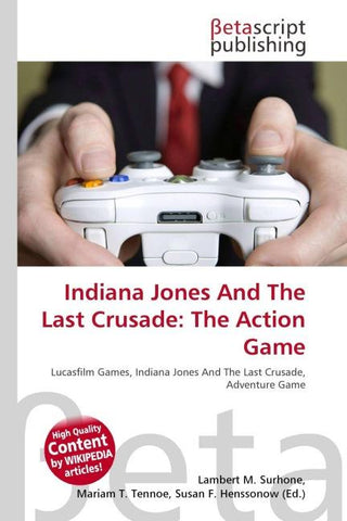 Indiana Jones And The Last Crusade: The Action Game