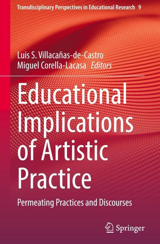 Educational Implications of Artistic Practice