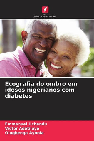 Ecografia do ombro em idosos nigerianos com diabetes