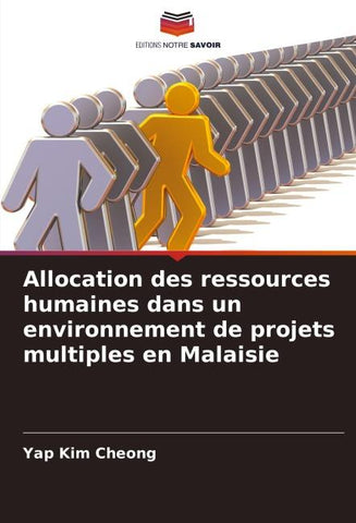 Allocation des ressources humaines dans un environnement de projets multiples en Malaisie