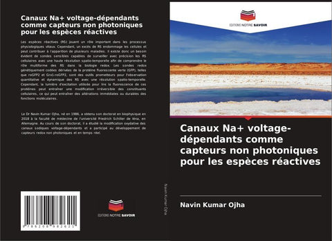 Canaux Na+ voltage-dépendants comme capteurs non photoniques pour les espèces réactives