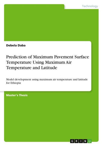 Prediction of Maximum Pavement Surface Temperature Using Maximum Air Temperature and Latitude