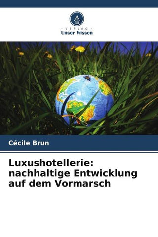 Luxushotellerie: nachhaltige Entwicklung auf dem Vormarsch