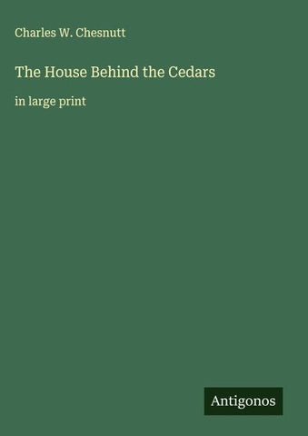 The House Behind the Cedars