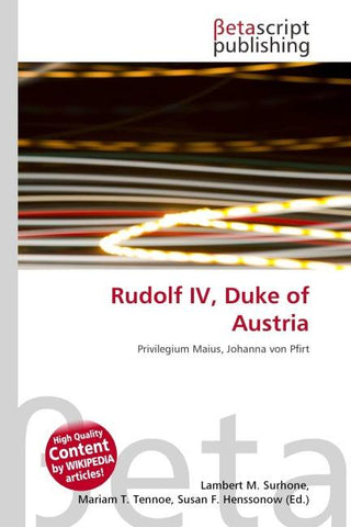Rudolf IV, Duke of Austria