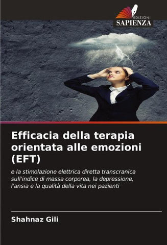 Efficacia della terapia orientata alle emozioni (EFT)