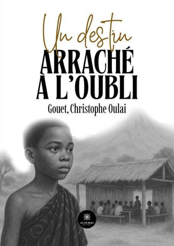 Un destin arraché à l'oubli