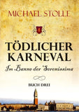 Tödlicher Karneval - Im Banne der Serenissima