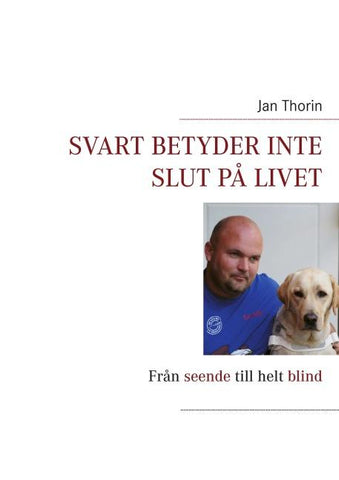 Svart betyder inte slut på livet