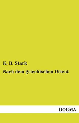 Nach dem griechischen Orient