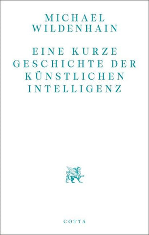 Eine kurze Geschichte der Künstlichen Intelligenz