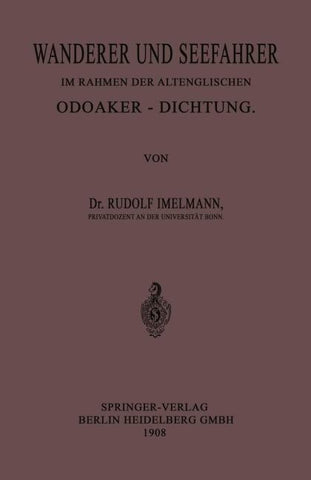 Wanderer und Seefahrer im Rahmen der Altenglischen Odoaker-Dichtung