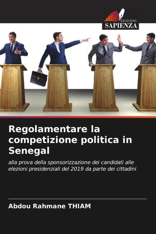 Regolamentare la competizione politica in Senegal