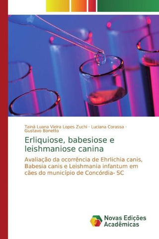 Erliquiose, babesiose e leishmaniose canina
