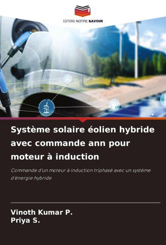 Système solaire éolien hybride avec commande ann pour moteur à induction