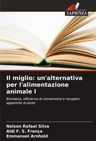 Il miglio: un'alternativa per l'alimentazione animale l