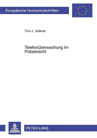 Telefonueberwachung im Polizeirecht